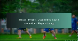 Futsal-Timeouts: Nutzungsregeln, Trainerinteraktionen, Spielerstrategie