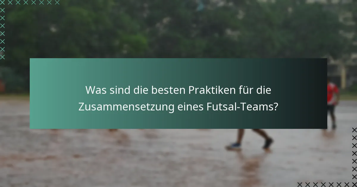 Wie können Teams taktische Flexibilität im Futsal aufrechterhalten?
