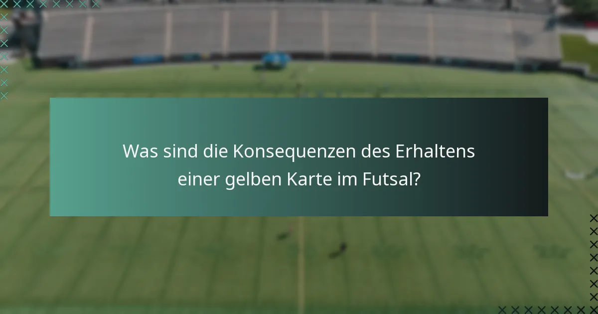 Wie verändert sich das Verhalten der Spieler nach dem Erhalt einer gelben Karte?