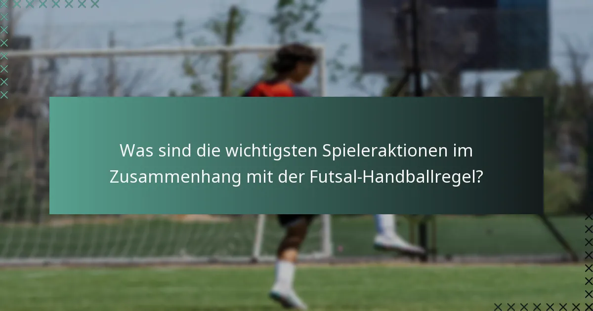 Wie wird das Ermessen des Schiedsrichters auf die Futsal-Handballregel angewendet?
