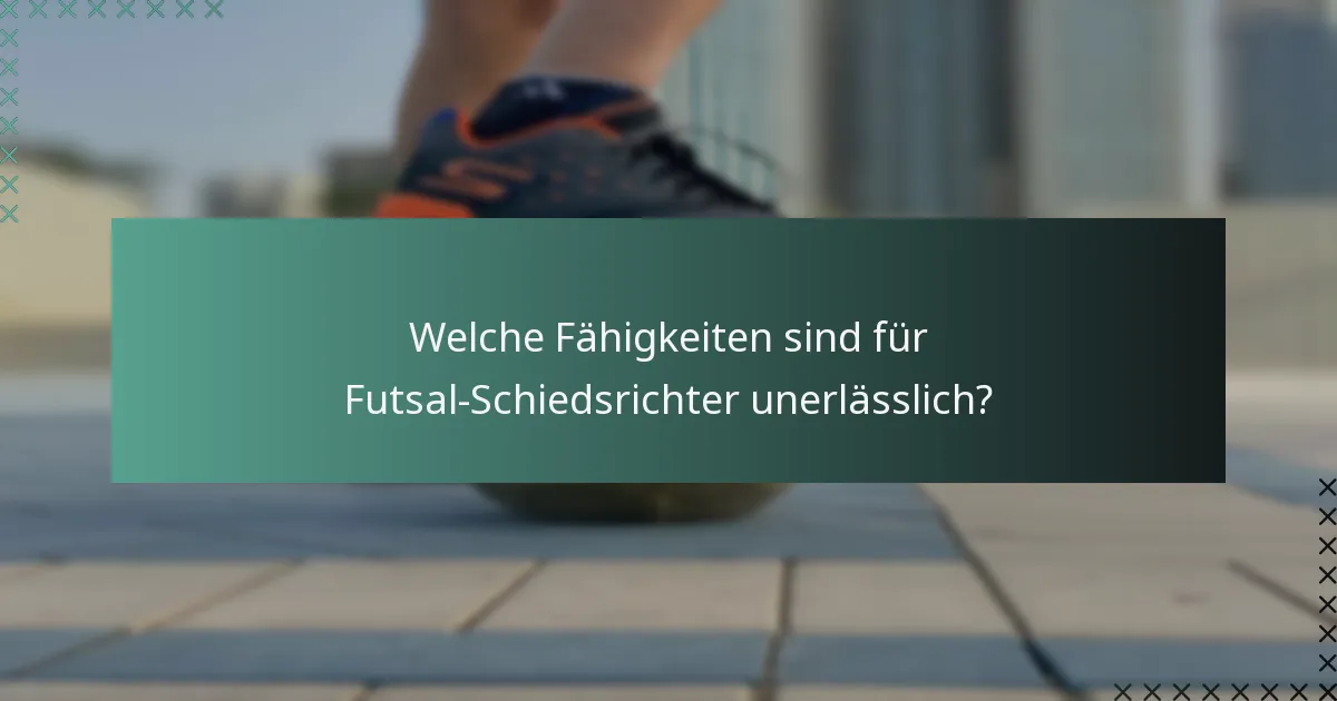 Wie funktioniert der Zertifizierungsprozess für Futsal-Schiedsrichter?