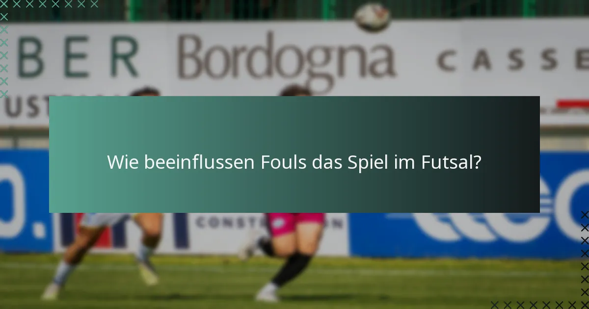 Wie können Spieler Fouls im Futsal vermeiden?